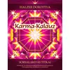 Kép 1/10 - Karma-Kalauz  - A sorsalakítás titkai