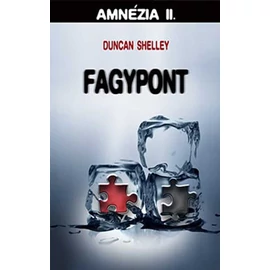Amnézia II. - Fagypont - Duncan Shelley: 
