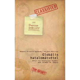 Globális hatalomátvétel - Duncan Shelley