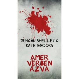 Amer vérben ázva - Duncan Shelley és Kate Brooks