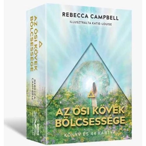 Az Ősi Kövek Bölcsessége - Rebecca Campbell / Katie-Louise