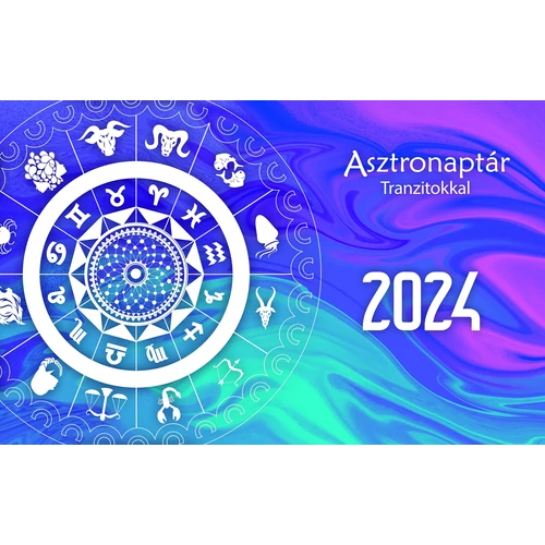 Asztronaptár tranzitokkal 2024