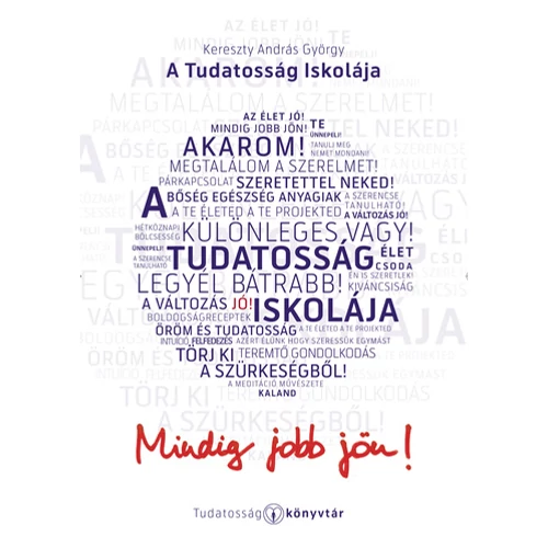 A tudatosság iskolája - Kereszty András György