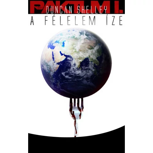 A félelem íze - (Paktum I.) - Duncan Shelley